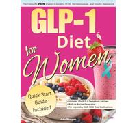 GLP-1 Diet for Women: The Complete 2026 Guide to PCOS, Perimenopause, Insulin Resistance, and Hormone-Related Weight Loss