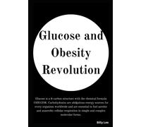 Glu Nd Obt Rvlutn: Pthhlg, Causes, Treatment Of Glucose And Obesity