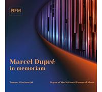 Gluchowski - Marcel Dupré in memoriam