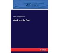 Gluck und die Oper - Adolf Bernhard Marx - BoD Third Party Titles - Livre en Anglais Adolf Bernhard MarxAdolf Bernhard Marx (Auteur)