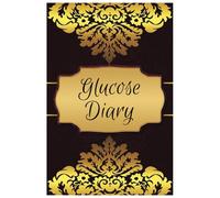 Glucose Diary; Blood Sugar Log Book: Diabetic Glucose Tracker and Journal | 2+ Years of Records | 6 x 9 Inches for Easy Entry and Transport | 4 Time Daily/Weekly (Breakfast, Lunch, Dinner and Bedtime)