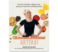 Glucose Goddess Method | Jessie Inchauspé Jessie InchauspéJessie Inchauspé (Auteur)