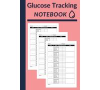 Glucose Tracking Notebook: Beautiful Diabetes Glucose Reading Record. Daily Tracking for Breakfast, Lunch, Dinner, and Bedtime with Weekly Weight, 106 ... Years of Use. For Type 1 and Type 2 Diabetics