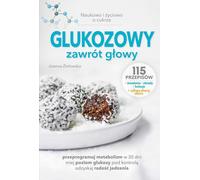 Glucose Vertigo - Joanna Zielewska (Ratgeberliteratur auf Polnisch)