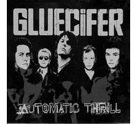 Gluecifer - Automatic Thrill