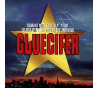 Gluecifer - Soaring With Eagles
