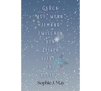 Glück ist, wenn jemand zwischen den Zeilen liest und bleibt.
