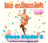 Glücklich,Isa - Disco 3-Die Kinder Karnevalsparty [Import]