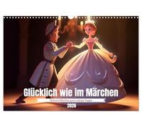 Glücklich wie im Märchen (Wandkalender 2026 DIN A3 quer), CALVENDO Monatskalender: Warum soll das Happy End immer am Schluss sein?