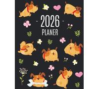 Glücklicher Hund Planer 2026: Agenda 2026: Top organisiert durchs Jahr! | Glückliche Hunde | Kalender mit Wochenansicht | Einfacher Überblick über die Terminpläne