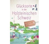 Glücksorte In Der Holsteinischen Schweiz