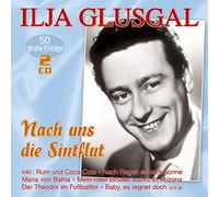 Ilja Glusgal – Nach uns die Sintflut – 50 große Erfolge – CD – Import