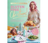 Gluten Free Christmas (The Sunday Times Bestseller): 80 Easy Gluten-Free Recipes for a Stress-Free Festive Season