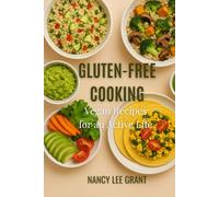 GLUTEN-FREE COOKING: vegan recipes for an active life