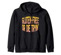 Gluten Free Or Die Tryin' T-Shirt Humoristique sans Gluten pour cœliaque Sweat à Capuche
