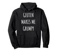 Gluten Makes Me Grumpy - Food Foodie Diet Sensitivity Aware Sweat à Capuche