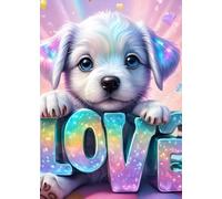 GLXPOG 5D DIY Diamond Painting Kit, Dog Peinture Kit 5D Complet pour Adultes et Enfants, LOVE Peinture Diamant Strass Art Point de Croix pour Murale Décor 30x40cm