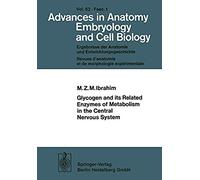 Glycogen And Its Related Enzymes Of Metabolism In The Central Nervous System