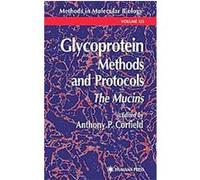Glycoprotein Methods and Protocols, Methods in Molecular Biology Series