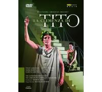La Clémence de Titus – Mozart – DVD – ARTHAUS