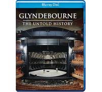 Glyndebourne: The Untold History [Blu-ray]