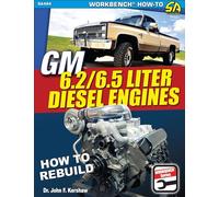 GM 6.2/6.5 Liter Diesel Engines: How to Rebuild