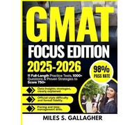 GMAT Focus Edition 2025-2026: 11 Full-Length Practice Tests, 1000+ Questions & Proven Strategies to Score 750+