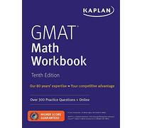 GMAT Math Workbook: Over 300 Practice Questions + Online