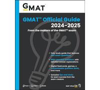 GMAT Official Guide 2024-2025: From the Makers of the GMAT Exam