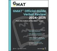 GMAT Official Guide 2024-2025: Verbal Review; Features Real Exam Questions; 250+ Practice Questions with Detailed Answer Explanations; Digital ... for Exam Success from the Exam Creators