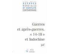 GMCC 2004, n° 216 Guerres et après-guerres. 14-18 et Indochine - Collectif - Puf - broché - Revue
