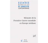 GMCC 2007, n° 228 Mémoire de la Première Guerre mondiale en Europe médiane - Collectif - Puf - broché - Revue
