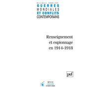GMCC 2008, n° 232 Renseignement et espionnage en 1914-1918 - Collectif - Puf - broché - Revue