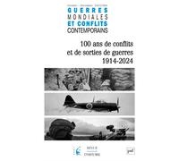 Gmcc 2025-4, n.300 100 ans de conflits et de sorties de guerre 1914-2024 - Collectif - Puf - broché - Revue
