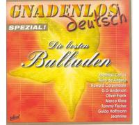 Gnadenlos Deutsch - Spezial ! -Die besten Balladen