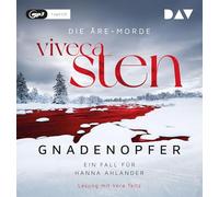 Gnadenopfer. Ein Fall für Hanna Ahlander. Die Åre-Morde Band 5: Lesung mit Vera Teltz (1 mp3-CD)