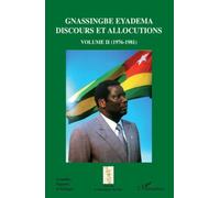 Gnassingbe Eyadema, Discours Et Allocutions - Volume 2 (1976-1981)