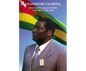 Gnassingbe Eyadema (volume IV) Discours et allocutions (1987-1992) - Assiongbor Folivi - L'harmattan - broché - Essai