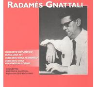 Gnattali, Radames - Three Concertos & One Brasiliana