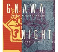 Gnawa Music of Marrakesh - Night Spirit