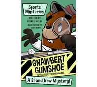 Gnawbert Gumshoe Sports Mysteries