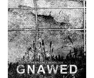 Gnawed - Pestilence Beholden