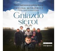 Gniazdo sierot (Nid d'orphelins) - Ewelina Miśkiewicz (Buch auf Polnisch)