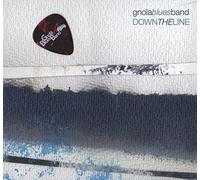 Gnola Blues Band - Down The Line [Import]