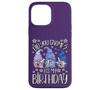 GNOME Birthday for Women Did You GNOME It`s My Birthday Coque pour iPhone 13 Pro Max