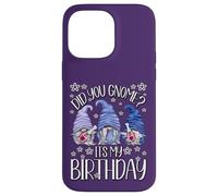 GNOME Birthday for Women Did You GNOME It`s My Birthday Coque pour iPhone 14 Pro Max