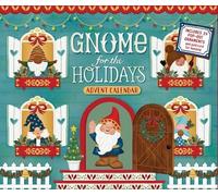 Gnome for the Holidays Advent Calendar: Count Down the Days to Christmas NEUF