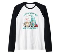 GNOME Nurse Design for Women - Chillin with My Nurse Gnomies Manche Raglan