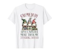 Gnomebody Loves Winter More Than Me GNOME T-Shirt