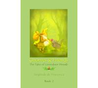 Gnomes & Friends: The Tales of Limindoor Woods Book 2